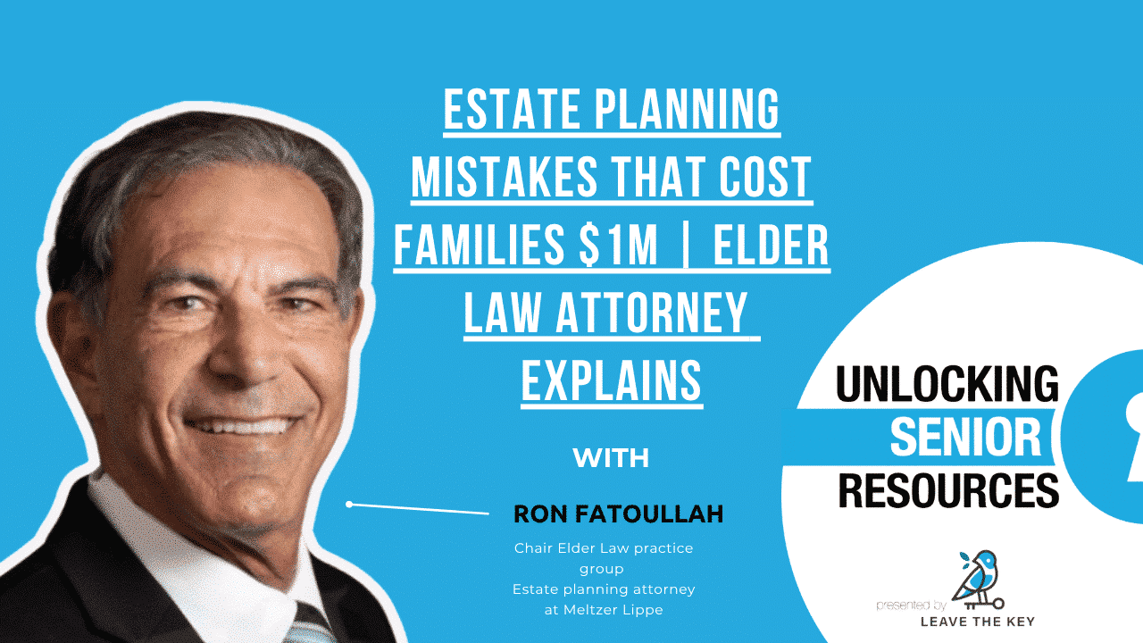 Estate Planning Mistakes That Cost Families $1M: Elder Law Attorney Explains